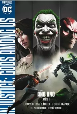 INJUSTICE: GODS AMONG US AÑO UNO PARTE 01