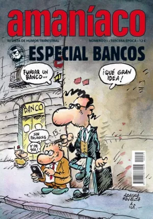 AMANIACO 71: ESPECIAL BANCOS AMANIACO 71: ESPECIAL BANCOS