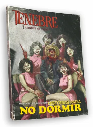 TENEBRE 02. HISTORIAS PARA NO DORMI TENEBRE 02. HISTORIAS PARA NO DORMI
