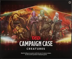 CAMPAIGN CASE CREATURES