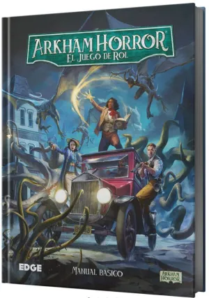 ARKHAM HORROR RPG MANUAL BÁSICO ARKHAM HORROR RPG MANUAL BÁSICO