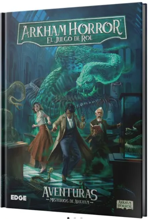 ARKHAM HORROR RPG AVENTURAS MISTERIOS DE ARKHAM ARKHAM HORROR RPG AVENTURAS MISTERIOS DE ARKHAM