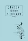 ORIGEN, NUDO Y ORIGEN