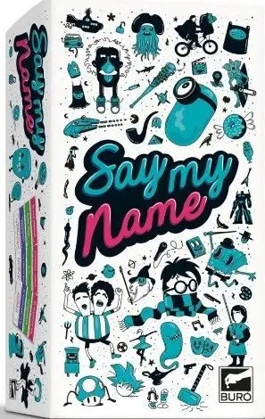 SAY MY NAME