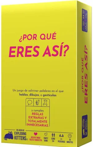 ¿POR QUÉ ERES ASÍ?