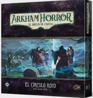 EL CÍRCULO ROTO (EXPANSIÓN DE ARKHAM HORROR LCG)