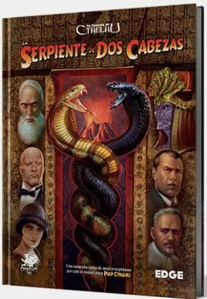 LA SERPIENTE DE DOS CABEZAS (LA LLAMADA DE CTHULHU)