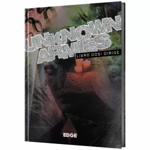 UNKNOWN ARMIES LIBRO DOS: DIRIGE
