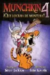 MUNCHKIN 4 ¡QUE LOCURA DE MONTURA!