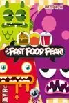 FAST FOOD FEAR