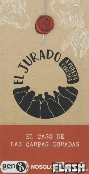 EL JURADO: EL CASO DE LAS CARPAS DORADAS