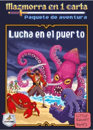 MAZMORRA EN 1 CARTA: LUCHA EN EL PUERTO