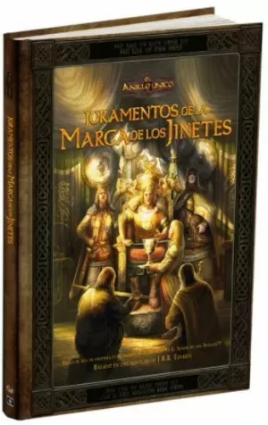 EL ANILLO UNICO: JURAMENTOS DE LA MARCA DE LOS JINETES