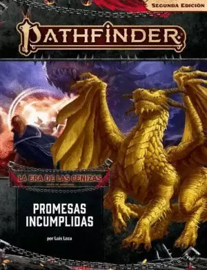 PATHFINDER 2ED - PROMESAS INCUMPLIDAS PATHFINDER