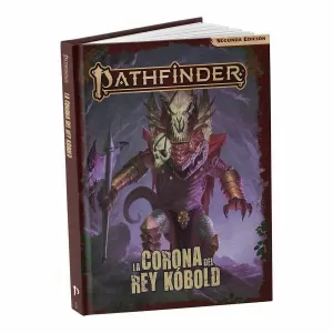 LA CORONA DEL REY KÓBOLD PATHFINDER 2ª ED.