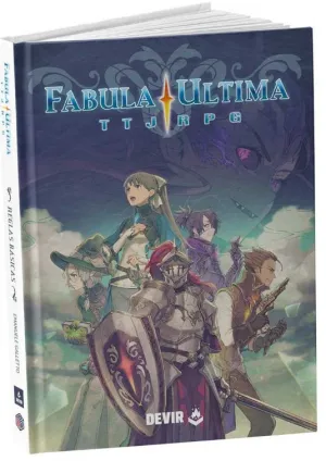 FABULA ULTIMA - LIBRO BÁSICO FABULA ULTIMA - LIBRO BÁSICO