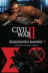 CIVIL WAR II: ELIGIENDO BANDO 03 CIVIL WAR II: ELIGIENDO BANDO 03