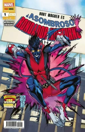 LA ERA DE HOMBRE-X: EL ASOMBROSO RONDADOR NOCTURNO 01 LA ERA DE HOMBRE-X: EL ASOMBROSO RONDADOR NOCTURNO 01