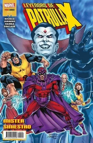 LEYENDAS DE LA PATRULLA-X 06: MISTER SINIESTRO LEYENDAS DE LA PATRULLA-X 06: MISTER SINIESTRO