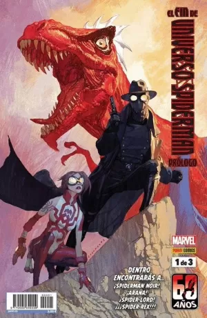 EL FIN DEL UNIVERSO SPIDERMAN: PRÓLOGO 01 EL FIN DEL UNIVERSO SPIDERMAN: PRÓLOGO 01