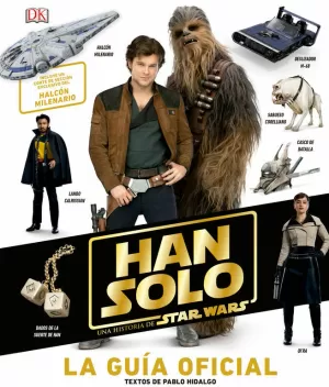 HAN SOLO. UNA HISTORIA DE STAR WARS