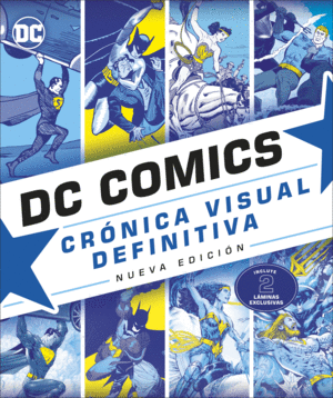 DC COMICS. CRONICA VISUAL DEFINITIVA