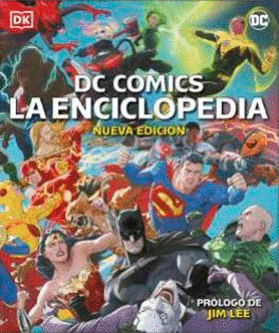 DC COMICS: LA ENCICLOPEDIA