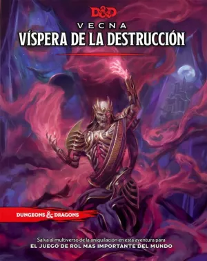 D&D VECNA: VÍSPERA DE LA DESTRUCCIÓN,