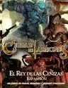 EL REY DE LAS CENIZAS (EXPANSION DE CADWALLON: CIUDAD DE LADRONES)