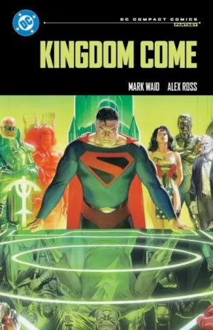 KINGDOM COME: DC COMPACT COMICS EDITION