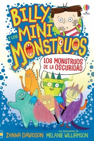 BILLY LOS MINI MONSTRUOS 01: LOS MONSTRUOS DE LA OSCURIDAD