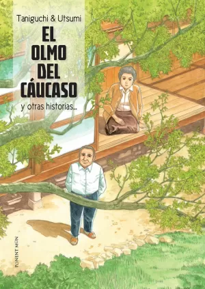 EL OLMO DEL CÁUCASO EL OLMO DEL CÁUCASO