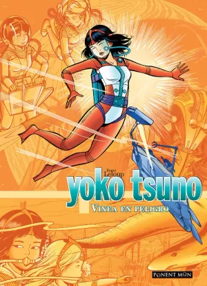 YOKO TSUNO INTEGRAL 01: VINEA EN PELIGRO