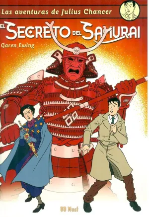LAS AVENTURAS DE JULIUS CHANCER: EL SECRETO DEL SAMURÁI