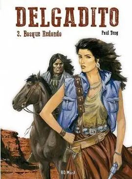 DELGADITO 03: BOSQUE REDONDO DELGADITO 03: BOSQUE REDONDO