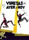 VIÑETAS DE AYER Y HOY 04 2002