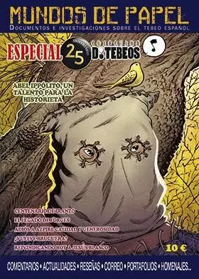 MUNDOS DE PAPEL 03: ESPECIAL 25 AÑOS DE TEBEOS