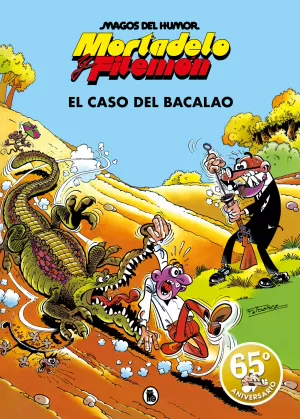 MAGOS DEL HUMOR 06: EL CASO DEL BACALAO