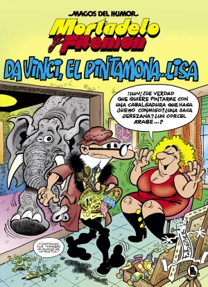 MAGOS HUMOR MORTADELO 198. DA VINCI, EL PINTAMONA... LISA