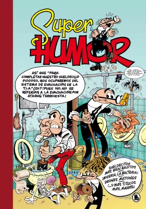 SUPER HUMOR MORTADELO 62: SUELDECITOS MÁS BIEN BAJITOS