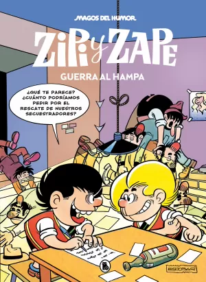 ZIPI Y ZAPE: GUERRA AL HAMPA