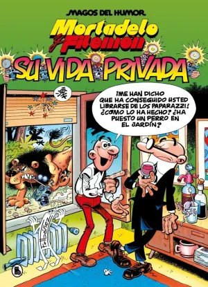 MORTADELO Y FILEMÓN: SU VIDA PRIVADA