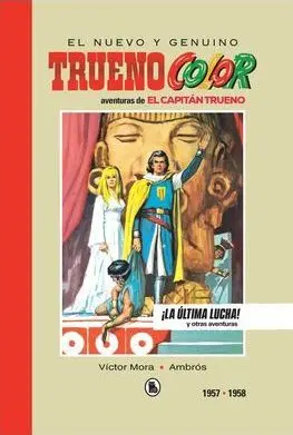 CAPITAN TRUENO 1957-1958 ¡LA OLA IMPACABLE!