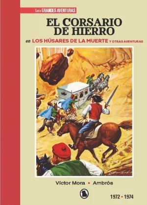 EL CORSARIO DE HIERRO (1972 - 1974)