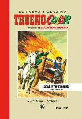 CAPITAN TRUENO 1958-1959 ¡LUCHA ENTRE COLOSOS!