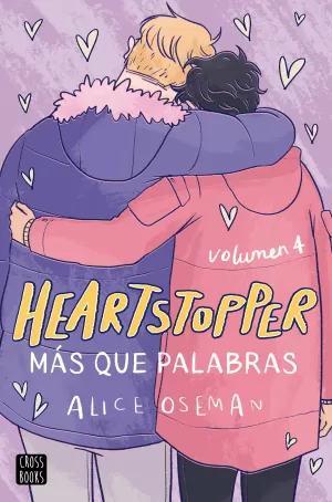 HEARTSTOPPER 04. MÁS QUE PALABRAS