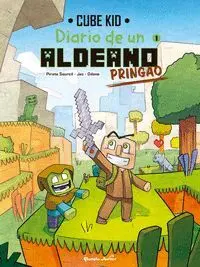 MINECRAFT. DIARIO DE UN ALDEANO PRINGAO 01