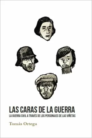 LAS CARAS DE LA GUERRA