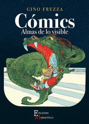 CÓMICS. ALMAS DE LOS VISIBLE