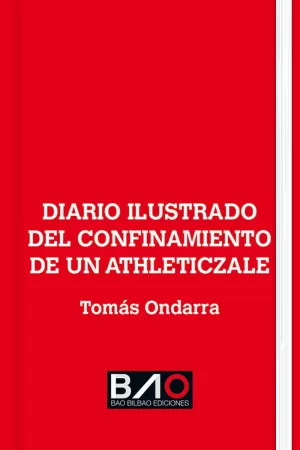 DIARIO ILUSTRADO DEL CONFINAMIENTO DE UN ATHLETICZALE